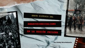 Cover of the panel:brief history of anarcho-syndicalism in Chile